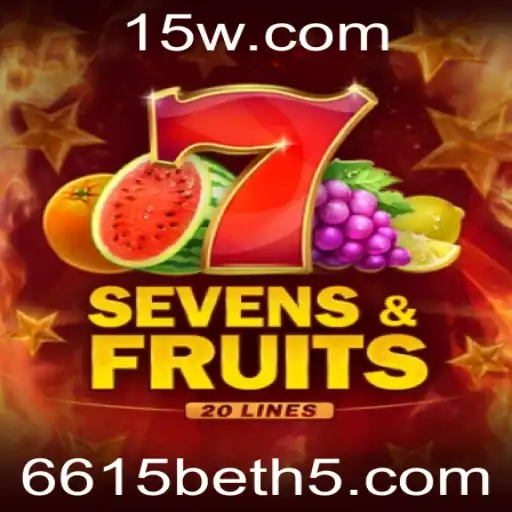 Descubra o Inovador Mundo de SevensFruits20 com 6615bet
